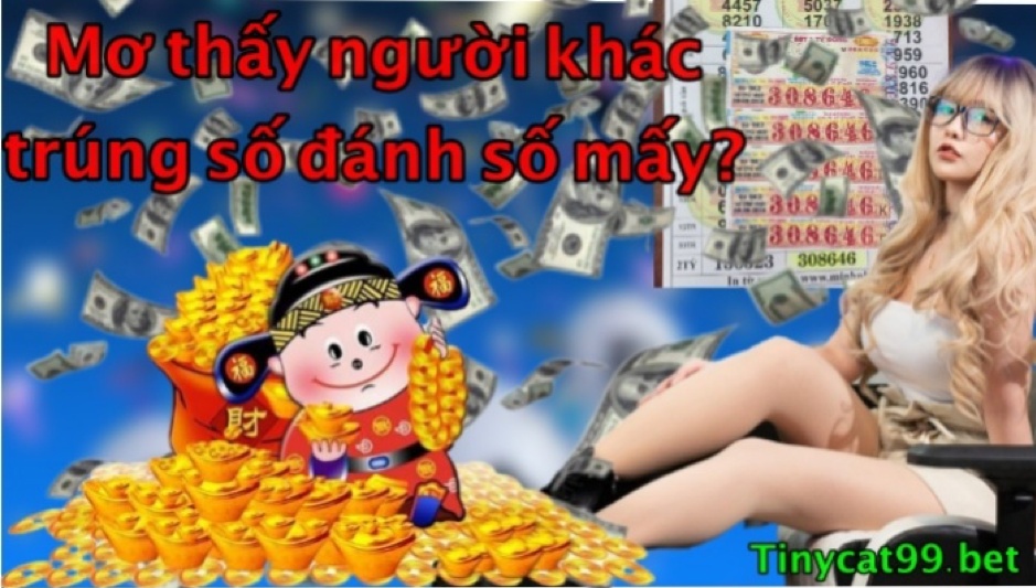 mơ thấy người khác trúng số