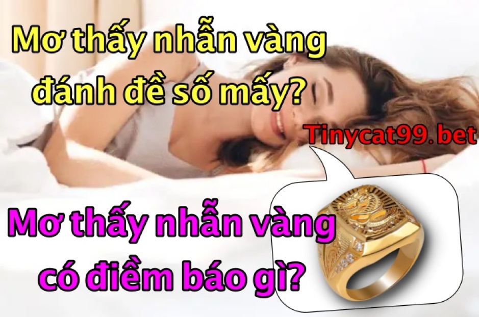 mơ thấy nhẫn vàng 