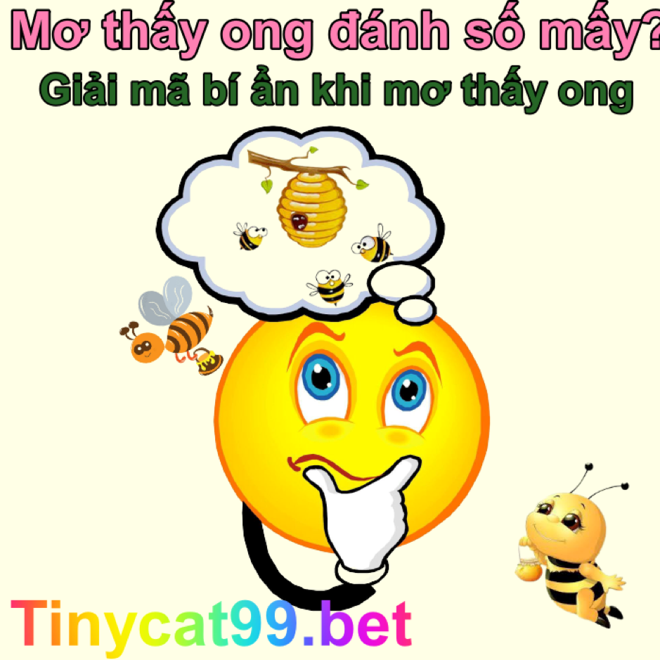 Mơ thấy ong đánh con gì