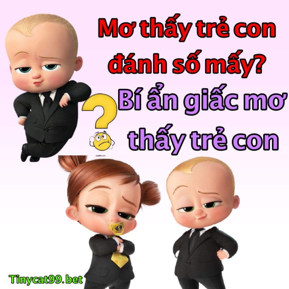 Mơ thấy trẻ con, con nít