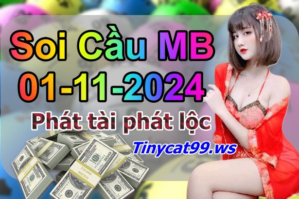 soi cầu xsmb 01-11-2024, soi cầu mb 01-11-2024, dự đoán xsmb 01 11 2024, btl mb 01/11/2024, dự đoán miền bắc 01-11-2024, chốt số mb 01/11/2024, soi cau mien bac 01 11 2024