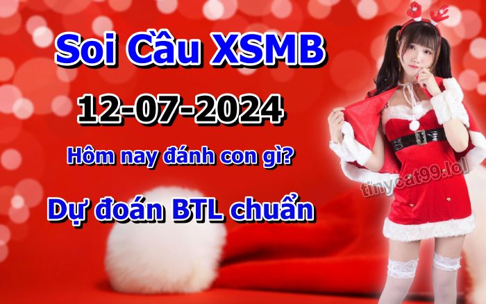 soi cầu xsmb 12-07-2024, soi cầu mb 12-07-2024, dự đoán xsmb 12 07 2024, btl mb 12/07/2024, dự đoán miền bắc 12-07-2024, chốt số mb 12/07/2024, soi cau mien bac 12 07 2024