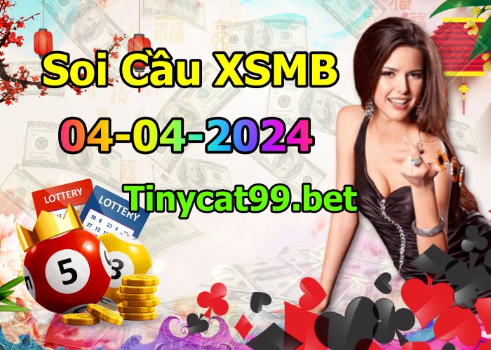 soi cầu xsmb 04-04-2024, soi cầu mb 04-04-2024, dự đoán xsmb 04-04-2024, btl mb 04-04-2024, dự đoán miền bắc 04-04-2024, chốt số mb 04-04-2024, soi cau mien bac 04 04 2024