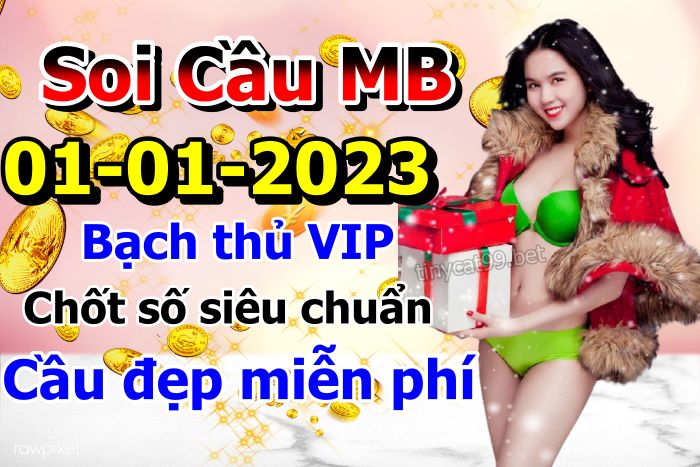 soi cầu xsmb 01-01-2023, soi cầu mb 01-01-2023, dự đoán xsmb 01-01-2023, btl mb 01-01-2023, dự đoán miền bắc 01-01-2023, chốt số mb 01-01-2023, soi cau mien bac 01 01 2023