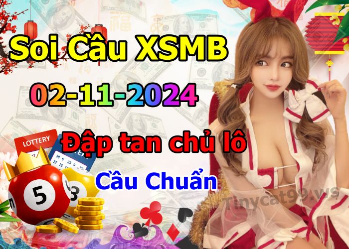 soi cầu xsmb 02/11/2024, soi cầu mb 02/11/2024, dự đoán xsmb 02-11-2024, btl mb 02-11-2024 dự đoán miền bắc 02/11/2024, chốt số mb 02-11-2024, soi cau mien bac 02/11/2024