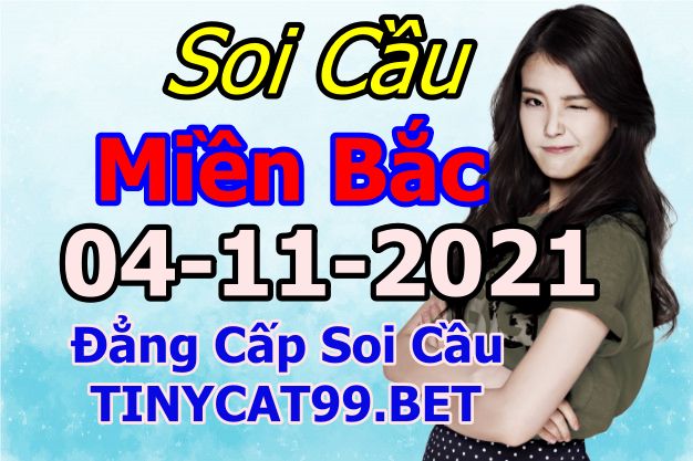 soi cầu xsmb 04-11-2021, soi cầu mb 04-11-2021, dự đoán xsmb 04-11-2021, btl mb 04-11-2021, dự đoán miền bắc 04-11-2021, chốt số mb 04-11-2021, soi cau mien bac 04 11 2021