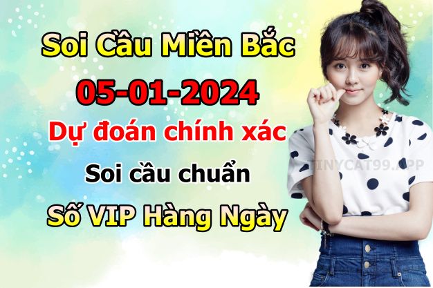 soi cầu xsmb 05-01-2024, soi cầu mb 05-01-2024, dự đoán xsmb 05-01-2024, btl mb 05-01-2024, dự đoán miền bắc 05-01-2024, chốt số mb 05-01-2024, soi cau mien bac 05 01 2024