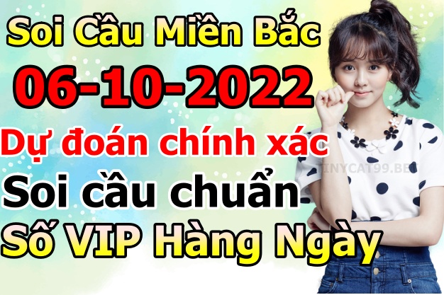 soi cầu xsmb 06-10-2022, soi cầu mb 06-10-2022, dự đoán xsmb 06-10-2022, btl mb 06-10-2022, dự đoán miền bắc 06-10-2022, chốt số mb 06-10-2022, soi cau mien bac 06 10 2022