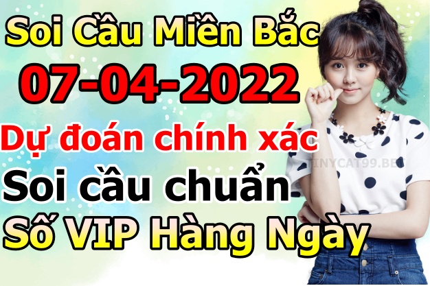 soi cầu xsmb 07-04-2022, soi cầu mb 07-04-2022, dự đoán xsmb 07-04-2022, btl mb 07-04-2022, dự đoán miền bắc 07-04-2022, chốt số mb 07-04-2022, soi cau mien bac 07 04 2022