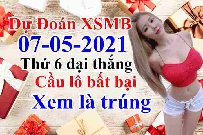 soi cầu xsmb 07-05-2021, soi cầu mb 07-05-2021, dự đoán xsmb 07-05-2021, btl mb 07-05-2021, dự đoán miền bắc 07-05-2021, chốt số mb 07-05-2021, soi cau mien bac 07 05 2021