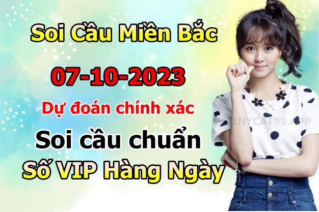 soi cầu xsmb 07/10/23, soi cầu mb 07/10/23, dự đoán xsmb 07-10-2023, btl mb 07-10-23 dự đoán miền bắc 07/10/23, chốt số mb 07-10-2023, soi cau mien bac 07/10/23