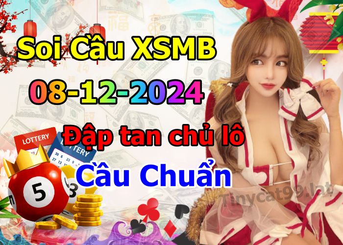 soi cầu xsmb 08-12-2024, soi cầu mb 08-12-2024, dự đoán xsmb 08-12-2024, btl mb 08-12-2024, dự đoán miền bắc 08-12-2024, chốt số mb 08-12-2024, soi cau mien bac 08-12-2024