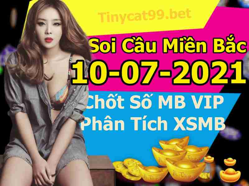 soi cầu xsmb 10-07-2021, soi cầu mb 10-07-2021, dự đoán xsmb 10-07-2021, btl mb 10-07-2021, dự đoán miền bắc 10-07-2021, chốt số mb 10-07-2021, soi cau mien bac 10 07 2021