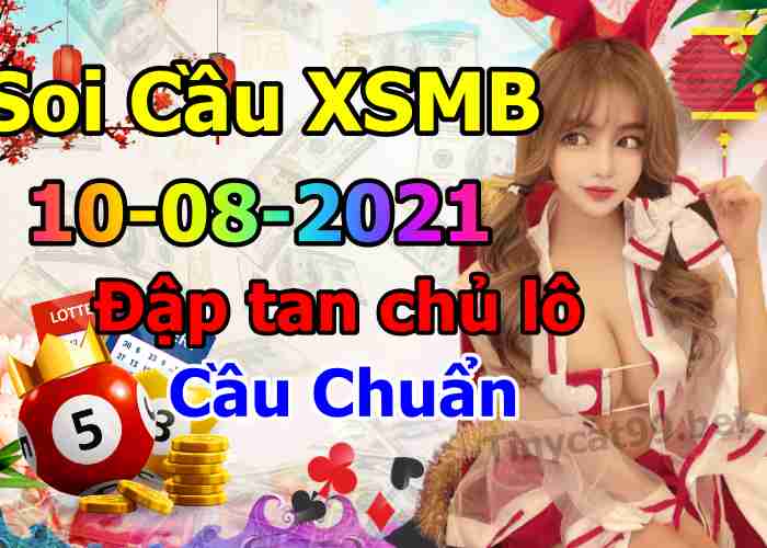 soi cầu xsmb 10-08-2021, soi cầu mb 10-08-2021, dự đoán xsmb 10-08-2021, btl mb 10-08-2021, dự đoán miền bắc 10-08-2021, chốt số mb 10-08-2021, soi cau mien bac 10 08 2021