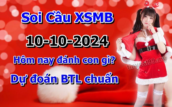 soi cầu xsmb 10-10-2024, soi cầu mb 10-10-2024, dự đoán xsmb 10-10-2024, btl mb 10-10-2024, dự đoán miền bắc 10-10-2024, chốt số mb 10-10-2024, soi cau mien bac 10 10 2024