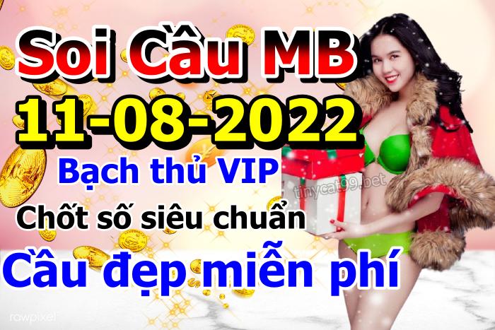 soi cầu xsmb 11-08-2022, soi cầu mb 11-08-2022, dự đoán xsmb 11-08-2022, btl mb 11-08-2022, dự đoán miền bắc 11-08-2022, chốt số mb 11-08-2022, soi cau mien bac 11 08 2022