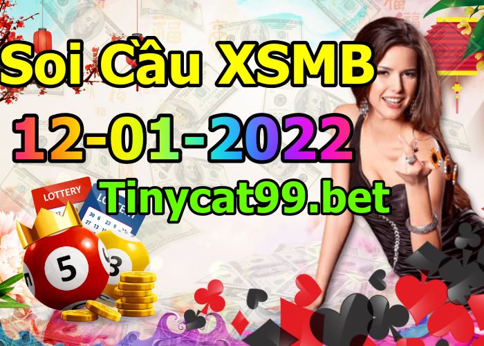 soi cầu xsmb 12-01-2022, soi cầu mb 12-01-2022, dự đoán xsmb 12-01-2022, btl mb 12-01-2022, dự đoán miền bắc 12-01-2022, chốt số mb 12-01-2022, soi cau mien bac 12 01 2022