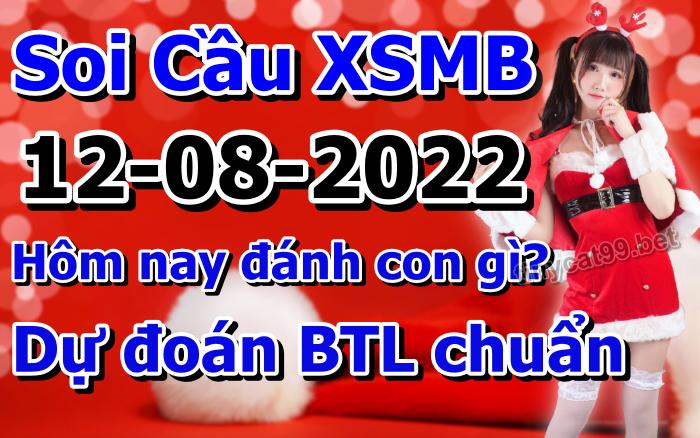 soi cầu xsmb 12-08-2022, soi cầu mb 12-08-2022, dự đoán xsmb 12-08-2022, btl mb 12-08-2022, dự đoán miền bắc 12-08-2022, chốt số mb 12-08-2022, soi cau mien bac 12 08 2022