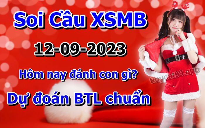 soi cầu xsmb 12/09/23, soi cầu mb 12 09 2023, dự đoán xsmb 12-09-2023, btl mb 12 09 2023, dự đoán miền bắc 12/09/23, chốt số mb 12 09 2023, soi cau mien bac 12-09-2023