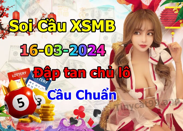 soi cầu xsmb 16/03/2024, soi cầu mb 16/03/2024, dự đoán xsmb 16-03-2024, btl mb 16-03-2024 dự đoán miền bắc 16/03/2024, chốt số mb 16-03-2024, soi cau mien bac 16/03/2024