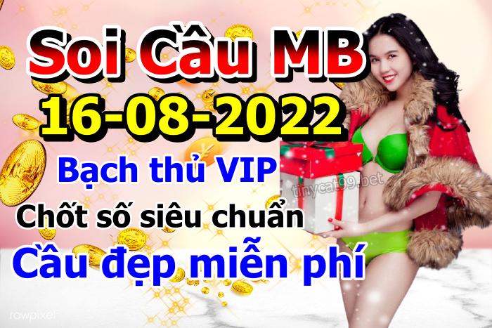 soi cầu xsmb 16-08-2022, soi cầu mb 16-08-2022, dự đoán xsmb 16-08-2022, btl mb 16-08-2022, dự đoán miền bắc 16-08-2022, chốt số mb 16-08-2022, soi cau mien bac 16 08 2022