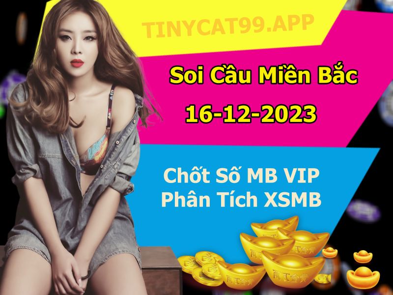 soi cầu xsmb 16/12/23, soi cầu mb 16/12/23, dự đoán xsmb 16-12-2023, btl mb 16-12-23 dự đoán miền bắc 16/12/23, chốt số mb 16-12-2023, soi cau mien bac 16/12/23