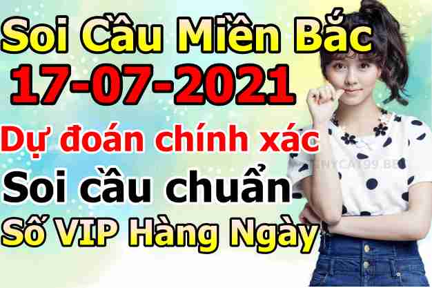 soi cầu xsmb 17-07-2021, soi cầu mb 17-07-2021, dự đoán xsmb 17-07-2021, btl mb 17-07-2021, dự đoán miền bắc 17-07-2021, chốt số mb 17-07-2021, soi cau mien bac 17 07 2021