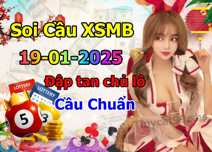 soi cầu xsmb 19-01-2025 soi cầu mb 19-01-2025, dự đoán xsmb 19-01-2025, btl mb 19-01-2025, dự đoán miền bắc 19-01-2025, chốt số mb 19-01-2025, soi cau mien bac 19-01-2025