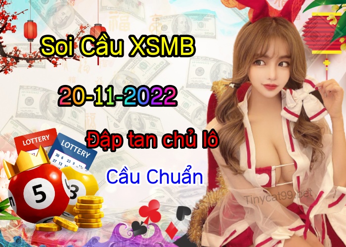 soi cầu xsmb 20-11-2022, soi cầu mb 20-11-2022, dự đoán xsmb 20-11-2021, btl mb 20-11-2022, dự đoán miền bắc 20-11-2022, chốt số mb 20-11-2022, soi cau mien bac 20 11 2022