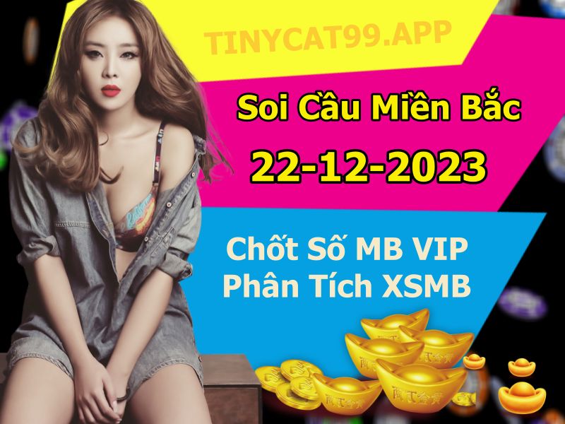 soi cầu xsmb 22-12-2022, soi cầu mb 22-12-2023, dự đoán xsmb 22-12-2023, btl mb 22-12-2023, dự đoán miền bắc 22-12-2023, chốt số mb 22-12-2022, soi cau mien bac 22 12 2023