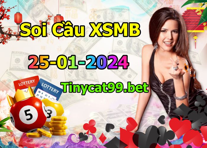 soi cầu xsmb 25-01-2024, soi cầu mb 25-01-2024, dự đoán xsmb 25-01-2024, btl mb 25-01-2024, dự đoán miền bắc 25-01-2024, chốt số mb 25-01-2024, soi cau mien bac 25 01 2024