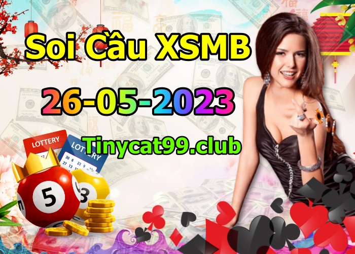 soi cầu xsmb 26-05-2022, soi cầu mb 26-05-2023, dự đoán xsmb 26-05-2023, btl mb 26-05-2023, dự đoán miền bắc 26-05-2023, chốt số mb 26-05-2022, soi cau mien bac 26 05 2023