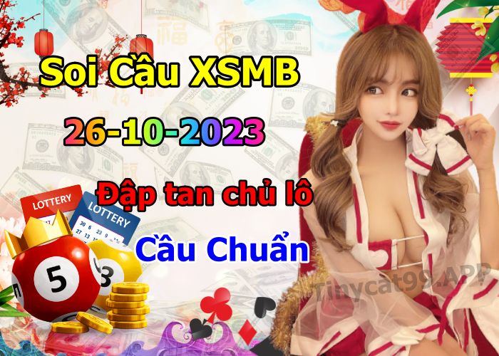 soi cầu xsmb 26-10-2023, soi cầu mb 2610-2023, dự đoán xsmb 26-10-2023, btl mb 26-10-2023, dự đoán miền bắc 26-10-2023, chốt số mb 26-10-2023, soi cau mien bac 26 10 2023