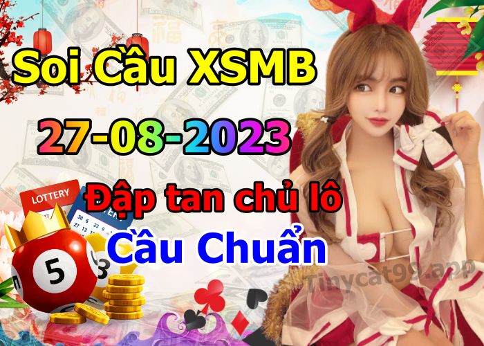 soi cầu xsmb 27-08-2023, soi cầu mb 27-08-2023, dự đoán xsmb 27-08-2023, btl mb 27-08-2023, dự đoán miền bắc 27-08-2023, chốt số mb 27-08-2023, soi cau mien bac 27-08-2023