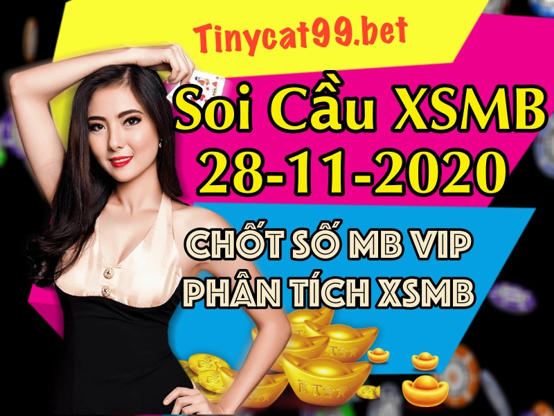 soi cầu xsmb 28-11-2020, soi cầu mb 28-11-2020, dự đoán kqxs mb 28-11-2020, btl mb 28-11-2020, dự đoán miền bắc 28-11-2020, chốt số mb 28-11-2020, soi cau mien bac 28 11 2020