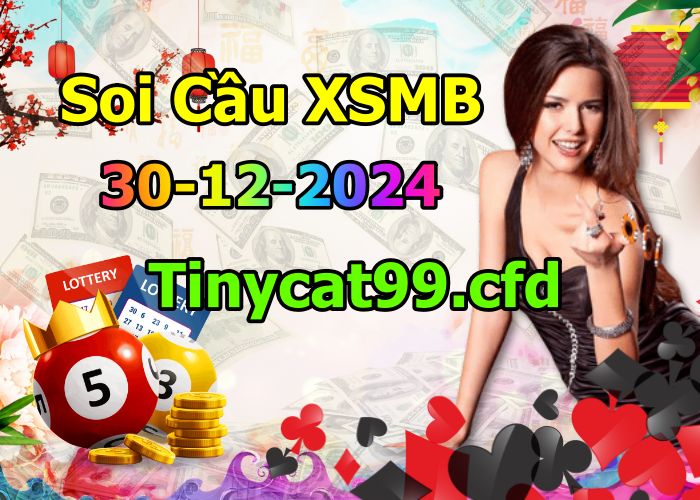 soi cầu xsmb 30-12-2024, soi cầu mb 30-12-2024, dự đoán xsmb 30-12-2024, btl mb 30-12-2024, dự đoán miền bắc 30-12-2024, chốt số mb 23-12-2024, soi cau mien bac 30-12-2024