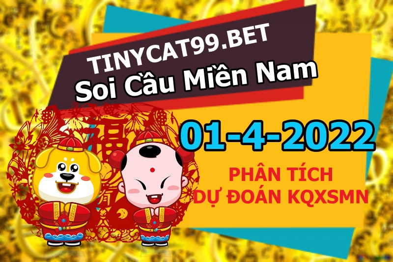 soi cầu xsmn 01-04-2022, soi cầu mn 01-04-2022, dự đoán xsmn 01-04-2022, btl mn 01-04-2022, dự đoán miền nam 01-04-2022, chốt số mn 01-04-2022, soi cau mien nam 01-04-2022