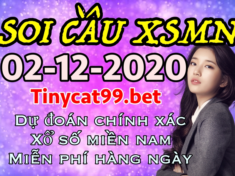 soi cầu xsmn 02 12 2020, soi cầu mn 02-12-2020, dự đoán kqxs mn 2-12-2020, btl mn 2-12-2020, dự đoán miền nam 2-12-2020, chốt số mn 02-12-2020, soi cau mien nam 02 12 2020