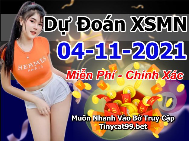 soi cầu xsmn 04-11-2021, soi cầu mn 04-11-2021, dự đoán xsmn 04-11-2021, btl mn 04-11-2021, dự đoán miền nam 04-11-2021, chốt số mn 04-11-2021, soi cau mien nam 04 11 2021