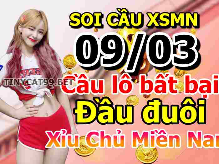 soi cầu xsmn 09 03 2021, soi cầu mn 09-03-2021, dự đoán xsmn 09-03-2021, btl mn 09-03-2021, dự đoán miền nam 09-03-2021, chốt số mn 09-03-2021, soi cau mien nam 09 03 2021