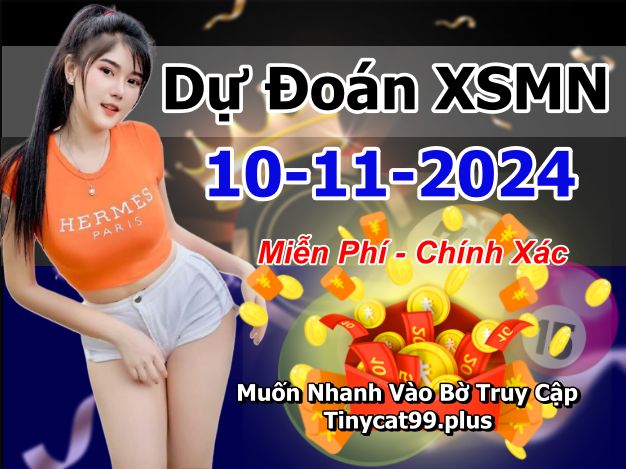 soi cầu xsmn 10-11-2024, soi cầu mn 10-11-2024, dự đoán xsmn 10-11-2024, btl mn 10-11-2024, dự đoán miền nam 10-11-2024, chốt số mn 10-11-2024, soi cau mien nam 10 11 2024