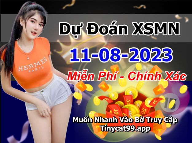 soi cầu xsmn 11-08-2023, soi cầu mn 11-08-2023, dự đoán xsmn 11-08-2023, btl mn 11-08-2023, dự đoán miền nam 11-08-2023, chốt số mn 11-08-2023, soi cau mien nam 11-08-2023