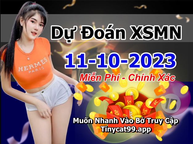 soi cầu xsmn 11 10 2023, soi cầu mn 11 10 2023, dự đoán xsmn 11/10/2023, btl mn 11 10 2023, dự đoán miền nam 11-10-2023, chốt số mn 11 10 2023, soi cau mien nam 11 10 23