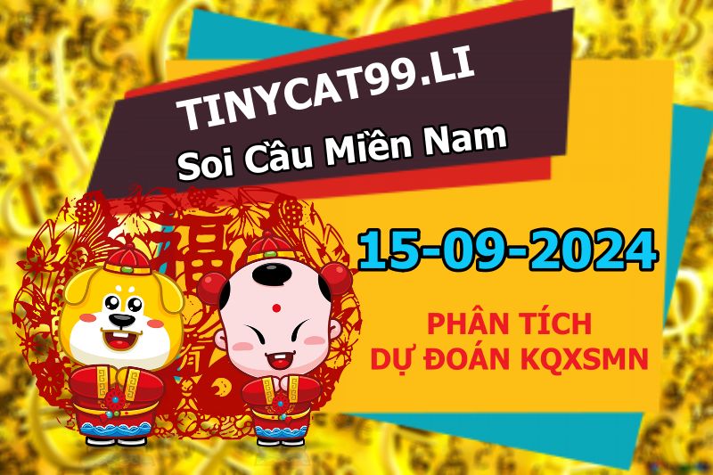 soi cầu xsmn 15-09-2024, soi cầu mn 15-09-2024, dự đoán xsmn 15-09-2024, btl mn 15-09-2024, dự đoán miền nam 15-09-2024, chốt số mn 15-09-2024, soi cau mien nam 15 09 2024