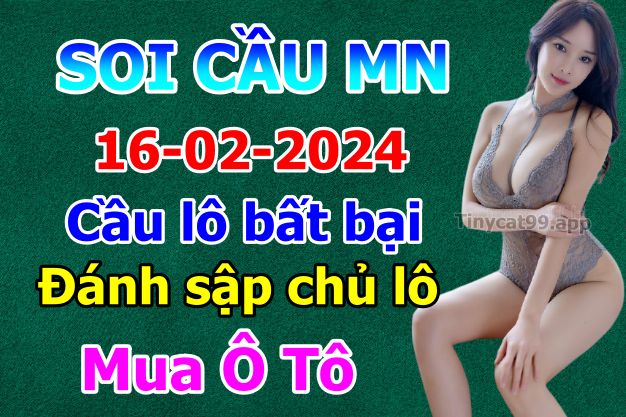 soi cầu xsmn 16-02-2024, soi cầu mn 16-02-2024, dự đoán xsmn 16-02-2024, btl mn 16-02-2024, dự đoán miền nam 16-02-2024, chốt số mn 16-02-2024, soi cau mien nam 16-02-2024