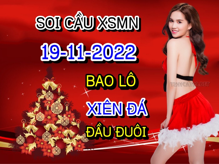 soi cầu xsmn 19 11 2022, soi cầu mn 19-11-2022, dự đoán xsmn 19-11-2022, btl mn 19-11-2022, dự đoán miền nam 19-11-2022, chốt số mn 19-11-2022, soi cau mien nam 19-11-2022