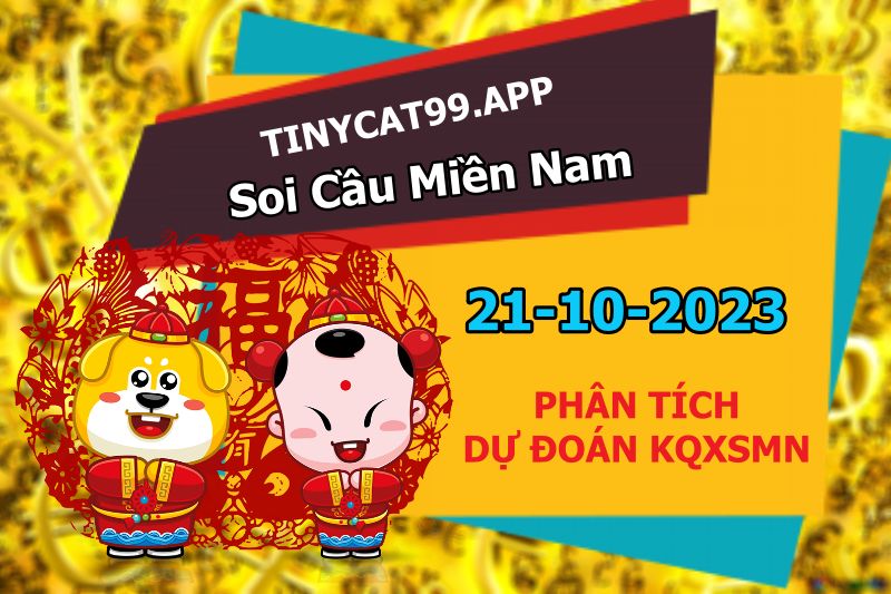 soi cầu xsmn 21-10-2023, soi cầu mn 21-10-2023, dự đoán xsmn 21-10-2023, btl mn 21-10-2023, dự đoán miền nam 21-10-2023, chốt số mn 21-10-2023, soi cau mien nam 21-10-2023