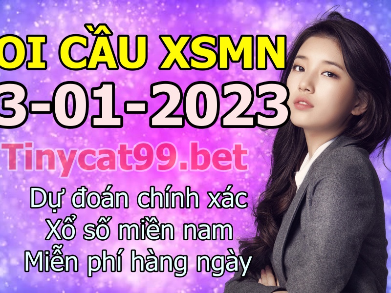 soi cầu xsmn 23 01 2023, soi cầu mn 23-01-2023, dự đoán xsmn 23-01-2023, btl mn 23-01-2023, dự đoán miền nam 23-01-2023, chốt số mn 23-01-2023, soi cau mien nam 23 01 2023