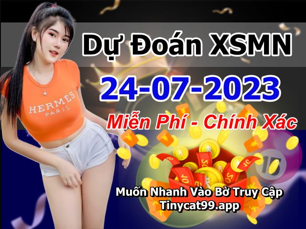 vsoi cầu xsmn 24-07-2023, soi cầu mn 24/07/2023, dự đoán xsmn 24-07-2023, btl mn 24 07 23, dự đoán miền nam 24/07/2023, chốt số mn 24-07-2023, soi cau mien nam 24-07-2023