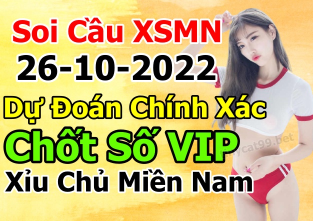 soi cầu xsmn 26 10 2022, soi cầu mn 26-10-2022, dự đoán xsmn 26-10-2022, btl mn 26-10-2022, dự đoán miền nam 26-10-2022, chốt số mn 26-10-2022, soi cau mien nam 26 10 2022